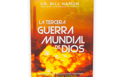 La Tercera Guerra Mundial De Dios – Dr. Bill Hamon