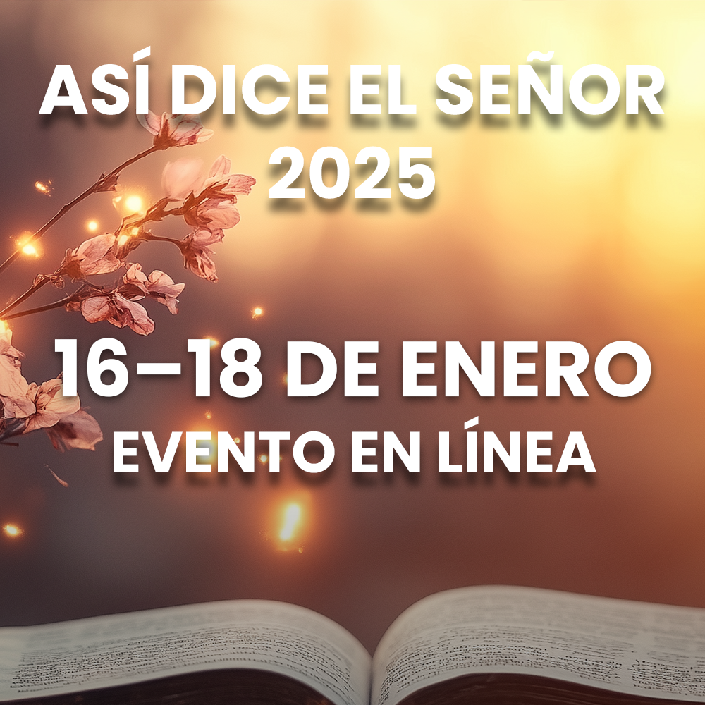 Así Dice el Señor 2025