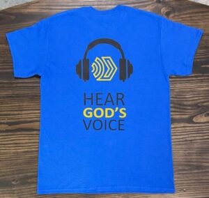 Hear God's Voice T-Shirt