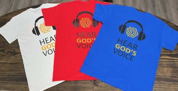 Hear God's Voice T-Shirt