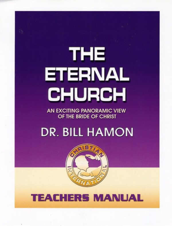 The Eternal Church Teacher's Manual