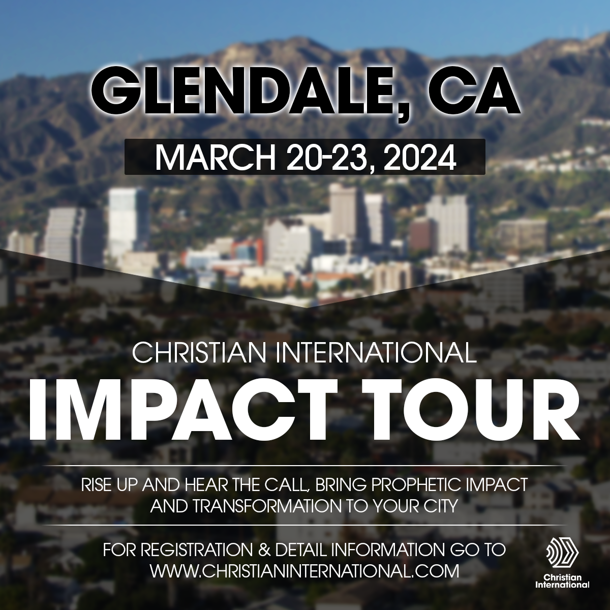 IMPACT TOUR – Glendale, CA
