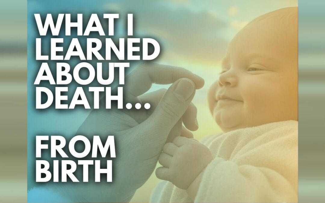 From the Womb to Glory: A Picture of Our Eternal Hope