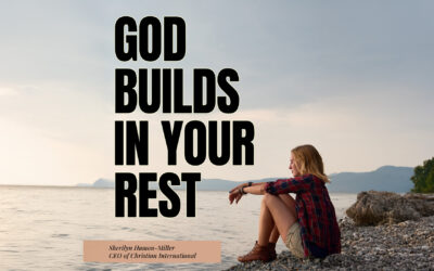 God Builds In Your Rest