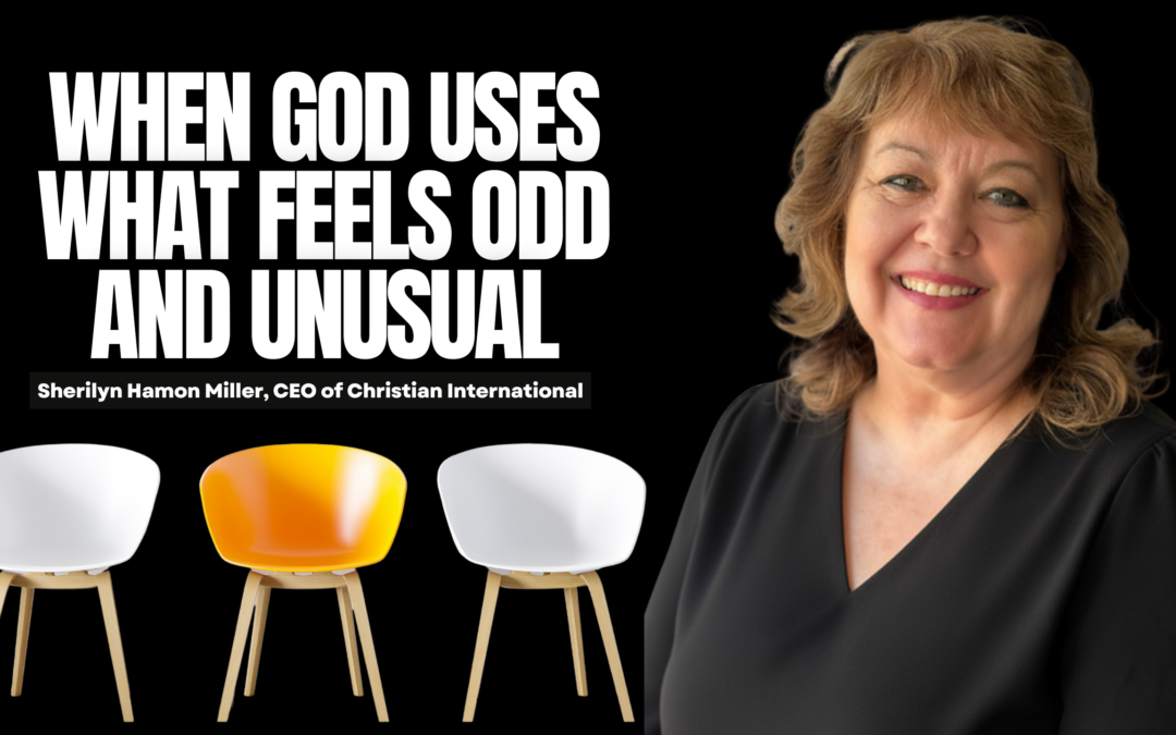 Odd and Unusual: When God Works Outside the Box