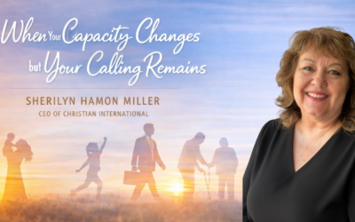 When Your Capacity Changes but Your Calling Remains